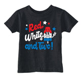 Toddler Funny T Shirt Red White and Two Sarcastic Fourth Of July Graphic Novelty Tee for Young Kids