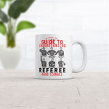 Guide To Understanding Referee Hand Signals Mug Sarcastic Coffee Cup-11oz