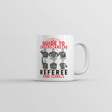 Guide To Understanding Referee Hand Signals Mug Sarcastic Coffee Cup-11oz