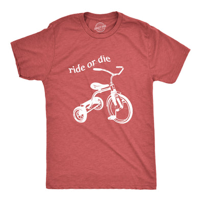 Ride Or Die Tricycle Men's Tshirt