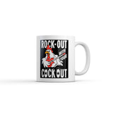 Rock Out With Your Cock Out Mug Funny Sarcastic Chicken Graphic Novelty Coffee Cup-11oz