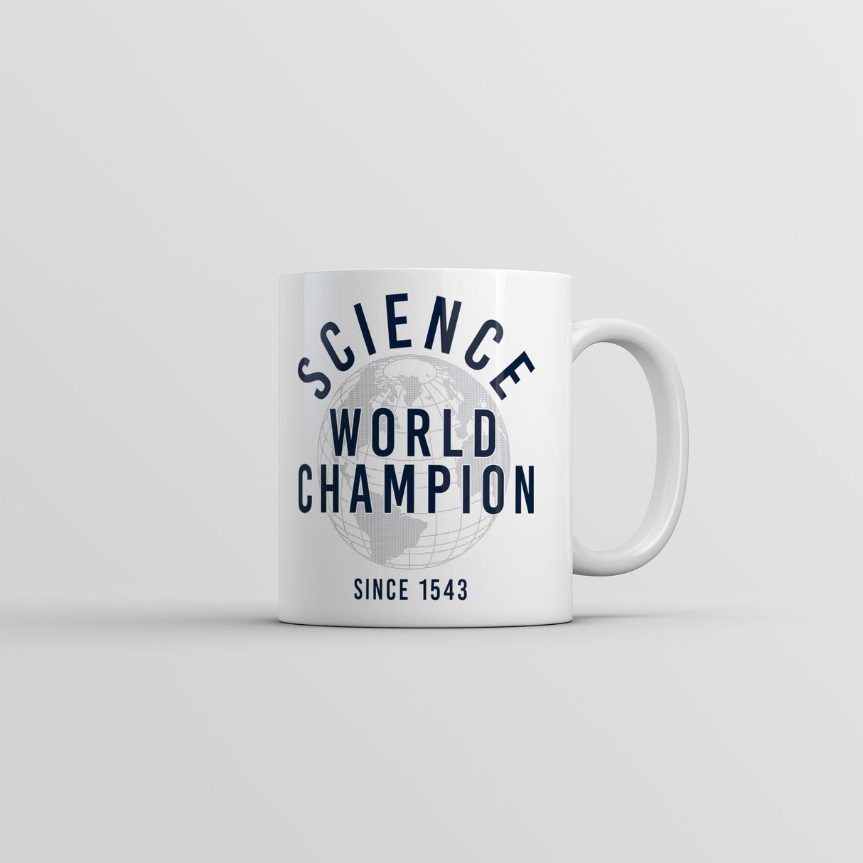 Science World Champion Mug Funny Sarcastic Novelty Coffee Cup-11oz