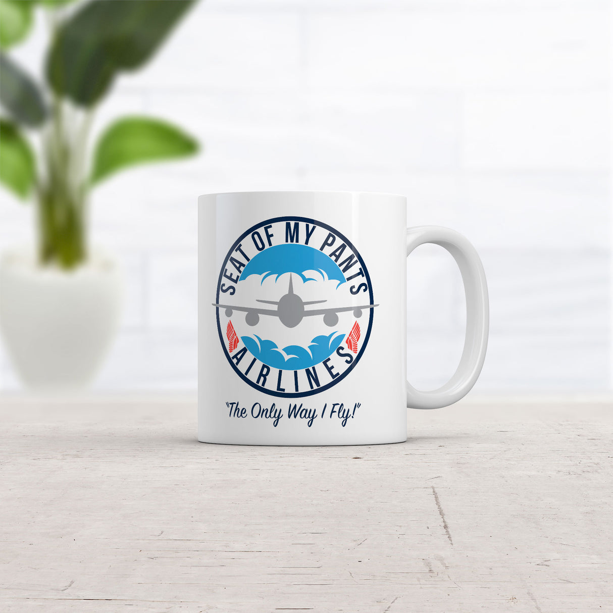 Seat Of My Pants Airlines Mug Funny Sarcastic Graphic Novelty Coffee Cup-11oz