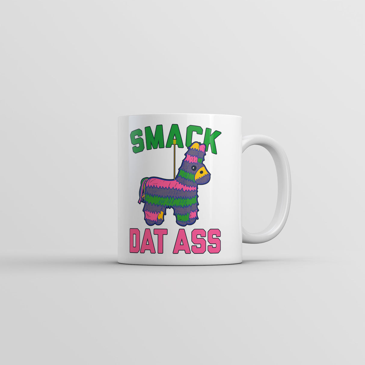 Smack Dat Ass Mug Funny Sarcastic Pinata Graphic Coffee Cup-11oz