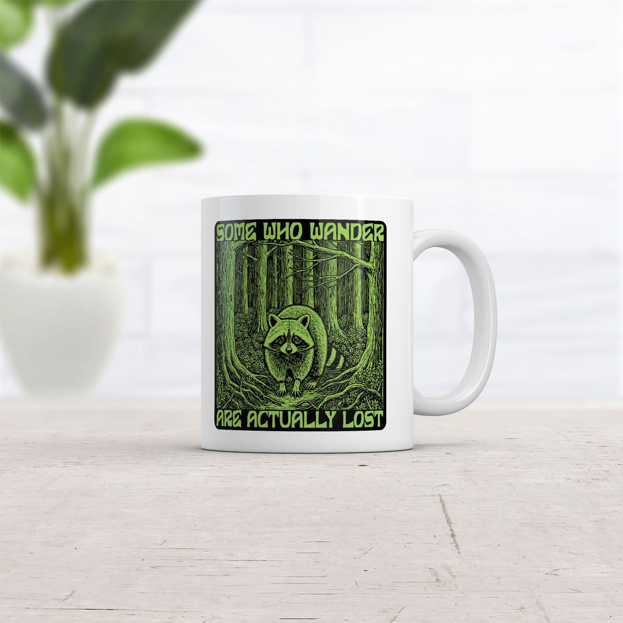 Some Who Wander Are Actually Lost Mug Funny Sarcastic Nature Graphic Novelty Coffee Cup-11oz
