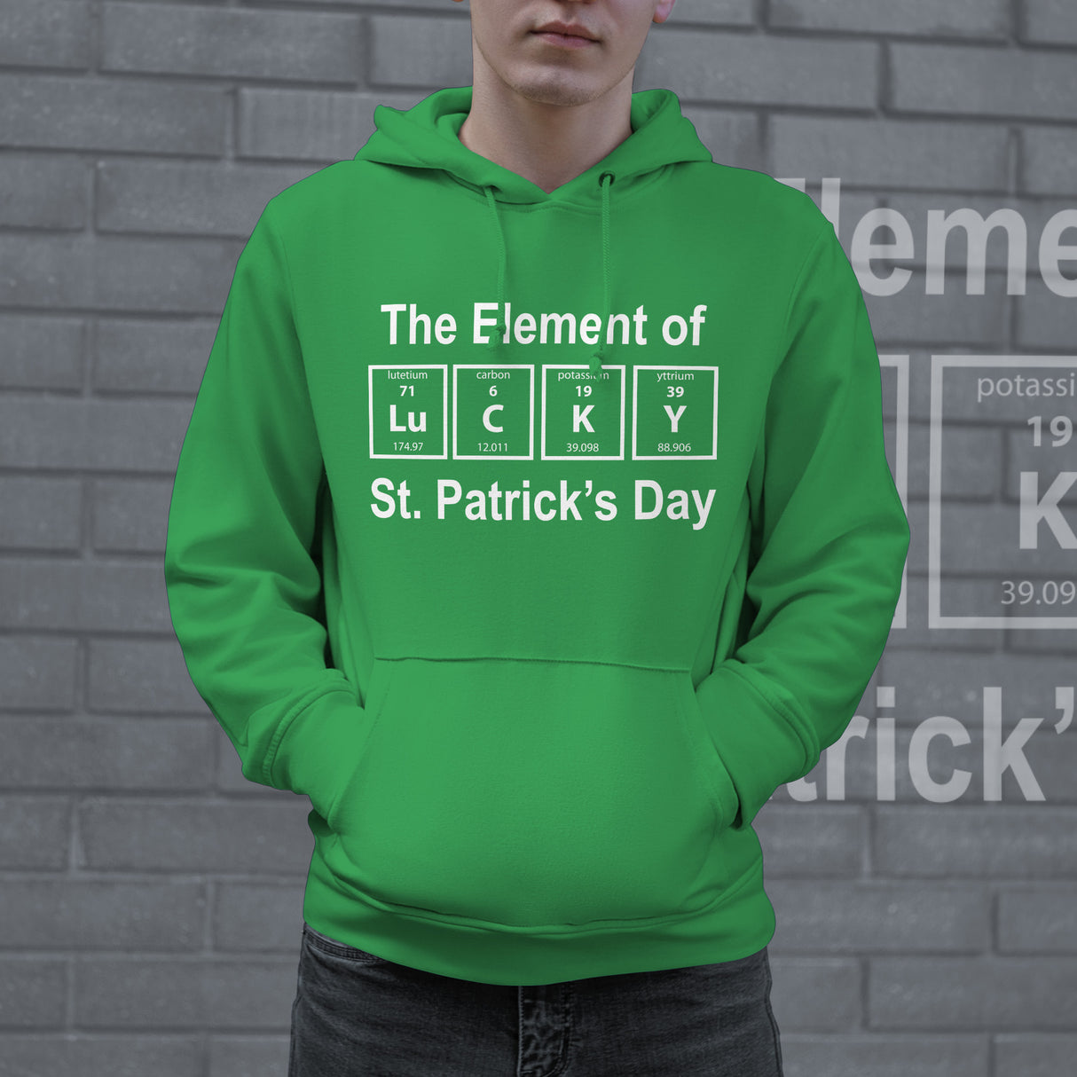 The Element Of Lucky Hoodie Funny St Patricks Day Shenanigans Periodic Table Green Sweat Shirt