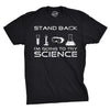 Stand Back I'm Going To Try Science Men's Tshirt