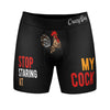 Mens Stop Staring At My Cock Boxer Briefs Funny Sarcastic Joke Graphic Novelty Underwear
