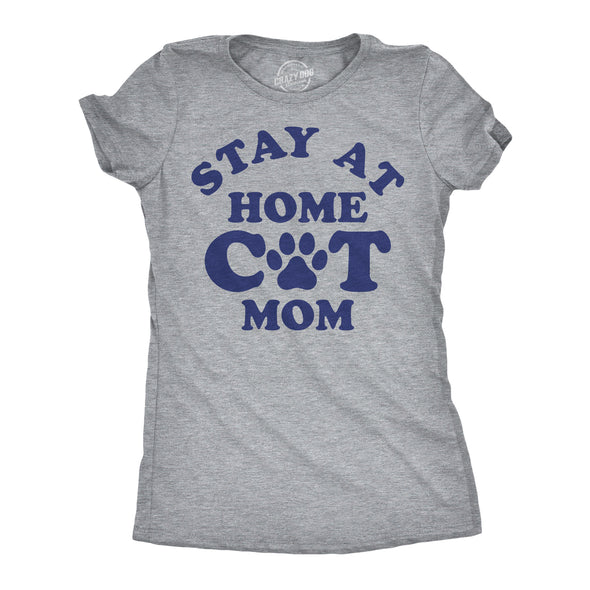 Womens Funny T Shirts Stay At Home Cat Mom Sarcastic Kitty Graphic Tee For Ladies