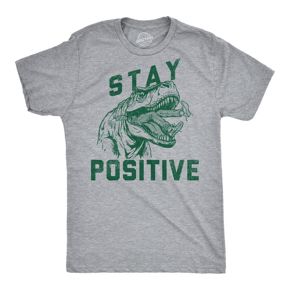 Mens Funny T Shirts Stay Positive T Rex Attack Sarcastic Graphic Tee For Men