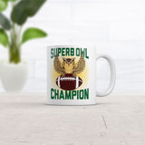 Superb Owl Champion Mug Funny Sarcastic Football Graphic Coffee Cup-11oz