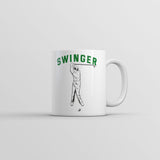 Swinger Mug Funny Sarcastic Golfing Novelty Coffee Cup-11oz