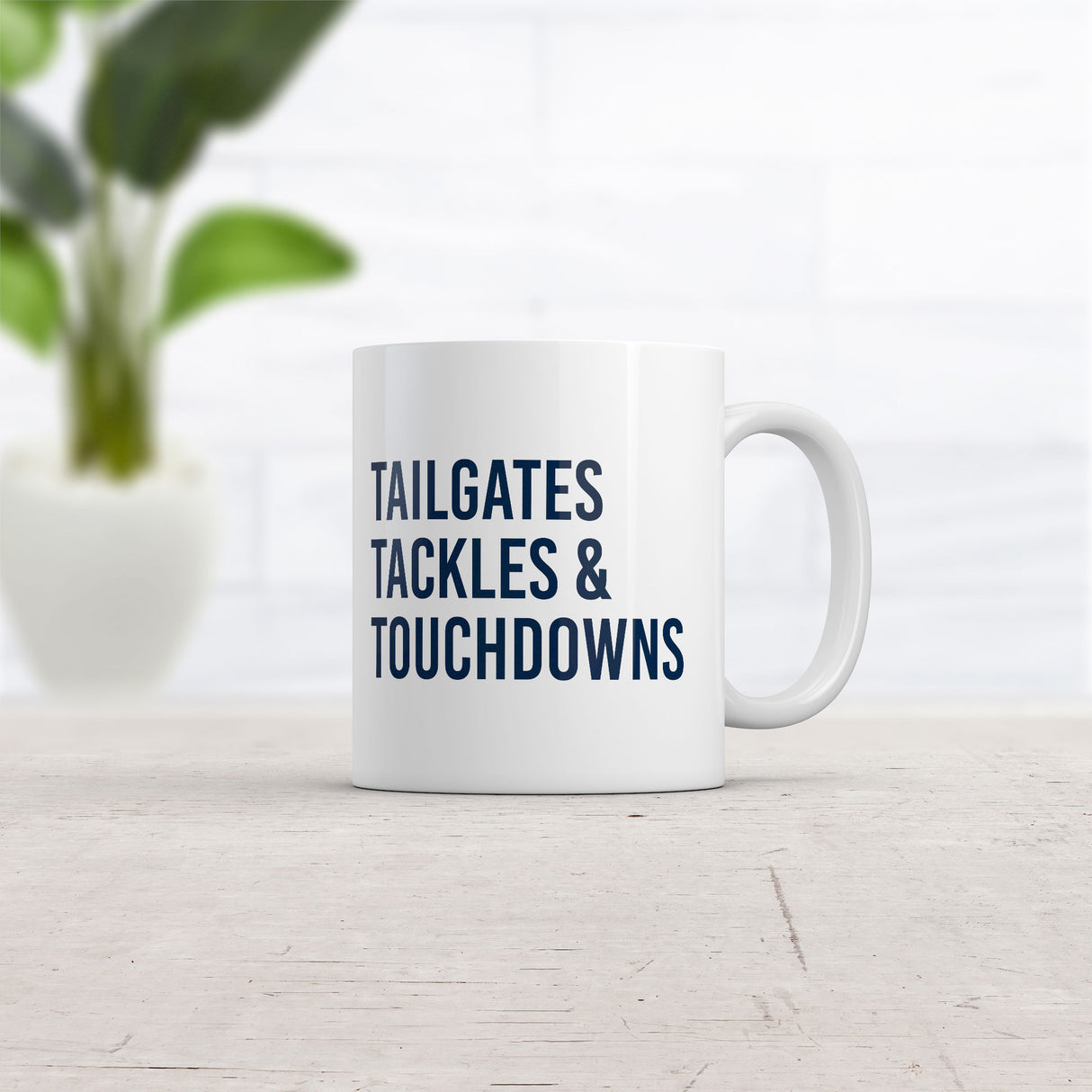 Tailgates Tackles and Touchdowns Mug Funny Sarcastic Football Graphic Novelty Coffee Cup-11oz