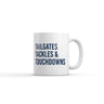 Tailgates Tackles and Touchdowns Mug Funny Sarcastic Football Graphic Novelty Coffee Cup-11oz