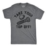Mens Funny T Shirts Take Your Top Off Sarcastic Drinking Graphic Tee for Men