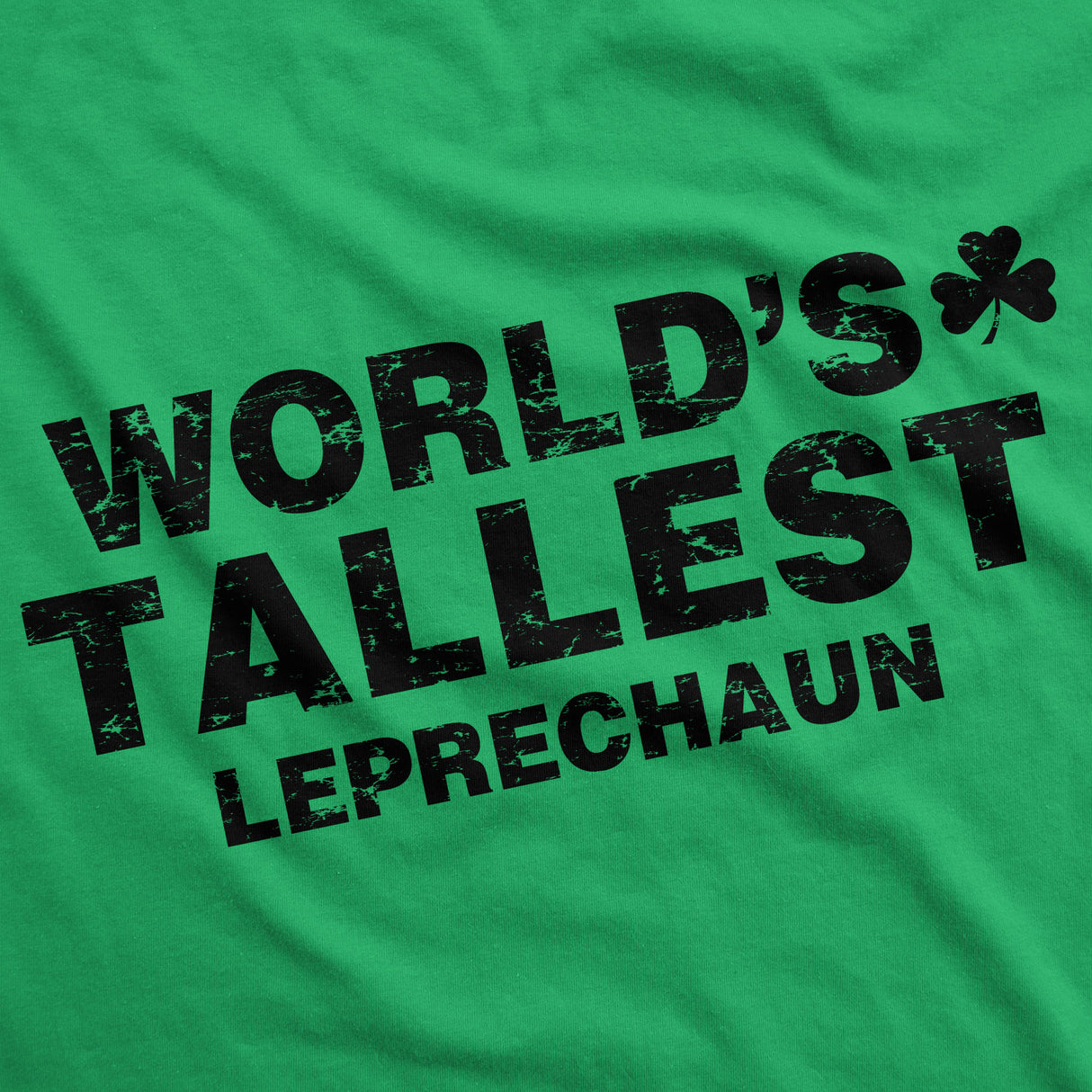 World's Tallest Leprechaun Men's Tshirt