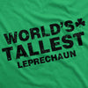 Worlds Tallest Leprechaun Hoodie Funny Sarcastic Saint Patricks Day SweatShirt