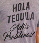 Womens Hola Tequila Adios Problemas Funny Shirts Hilarious Vintage Novelty T shirt