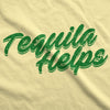 Tequila Helps Men's Tshirt