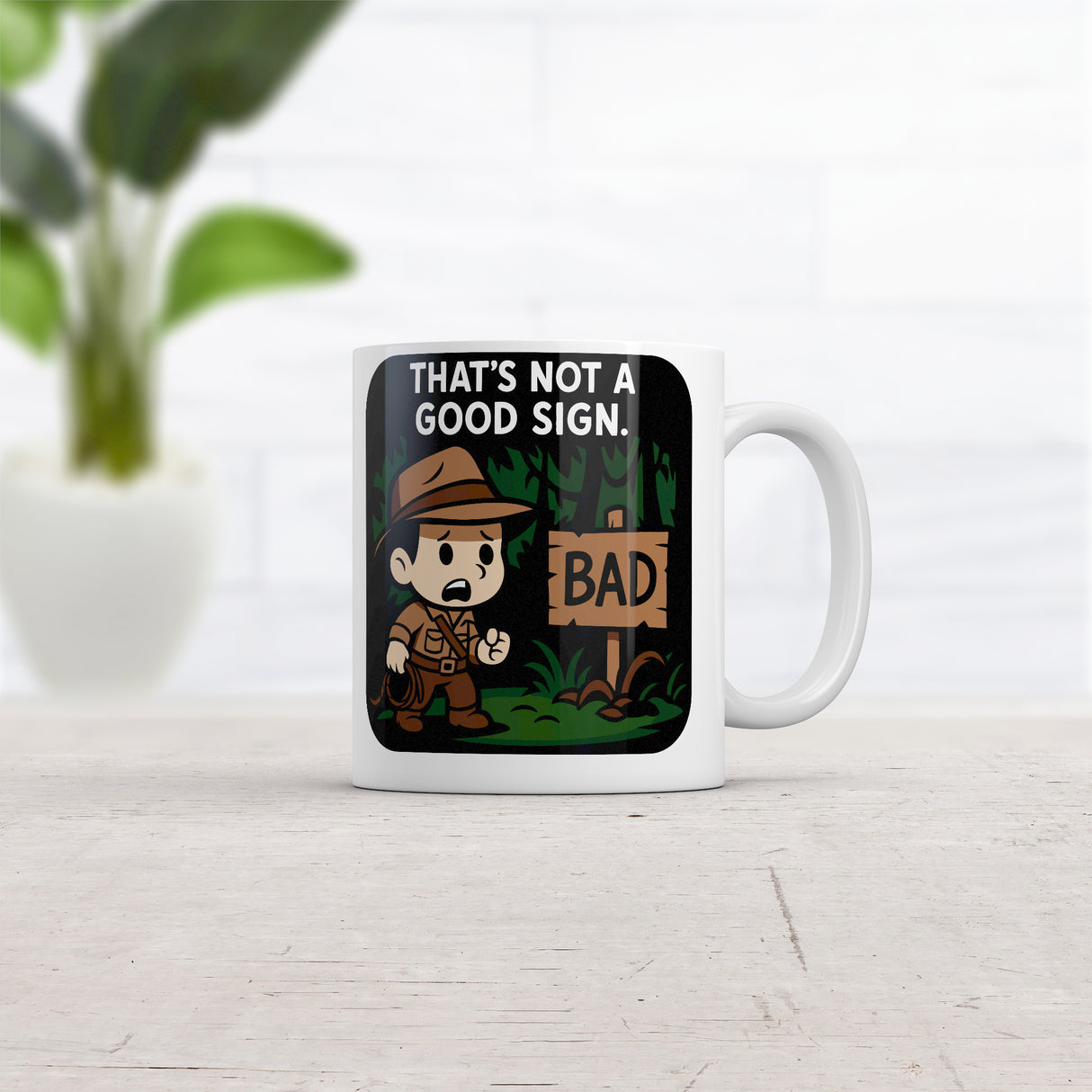 Thats Not A Good Sign Mug Funny Sarcastic Adventurer Graphic Novelty Coffee Cup-11oz