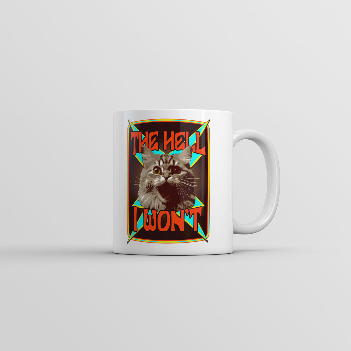 The Hell I Wont Mug Funny Crazy Cat Graphic Coffee Cup-11oz