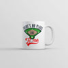 Theres No Place Like Home Mug Funny Novelty Baseball Coffee Cup-11oz