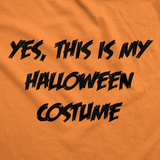 This Is My Halloween Costume Men's Tshirt