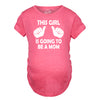 Maternity This Girl Is Going to be a Mom Shirt Cute New Baby Announcement Tee