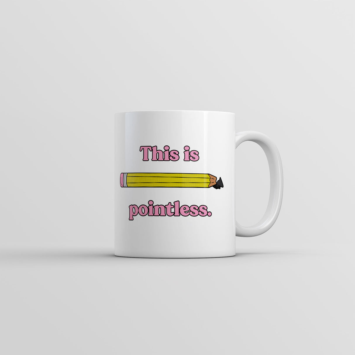 This Is Pointless Mug Funny Sarcastic Novelty Coffee Cup-11oz