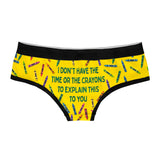 Womens I Don't Have The Time Or The Crayons To Explain This Panties Sarcastic Novelty Underwear For Ladies