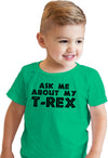 Toddler Ask Me About My Trex T Shirt Funny Cool Dinosaur Flip Humor Tee For Kids