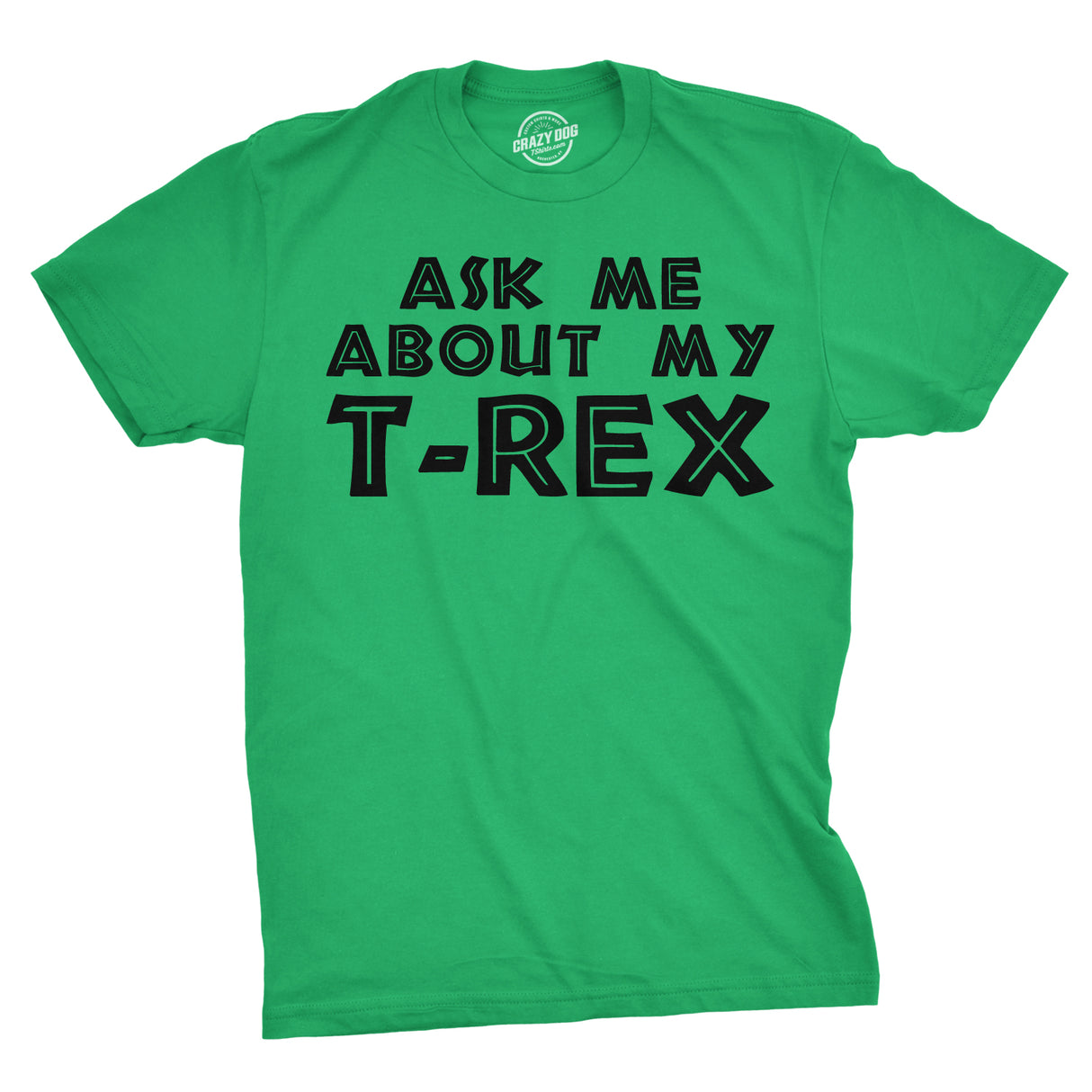 Ask Me About My T-Rex Flip Men's Tshirt