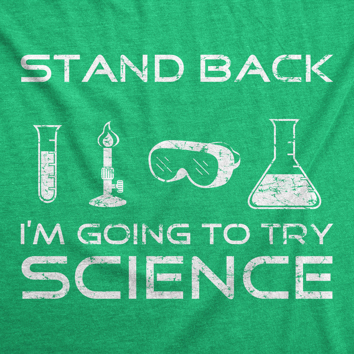 Stand Back I'm Going To Try Science Men's Tshirt