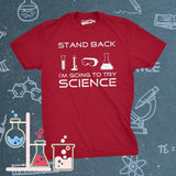 Stand Back I'm Going To Try Science Men's Tshirt