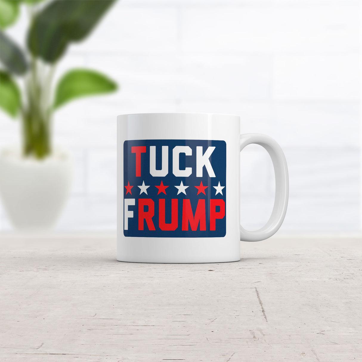 Tuck Frump Mug Funny Sarcastic Anti Trump Graphic Novelty Coffee Cup-11oz