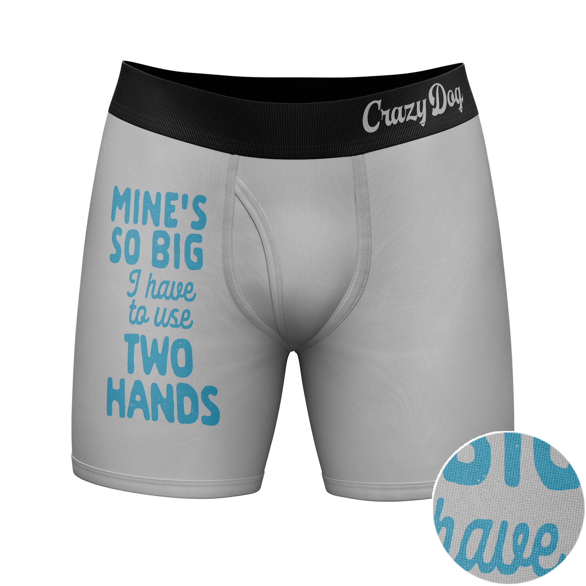 Mens Mines So Big I Have To Use Two Hands Boxer Briefs Funny