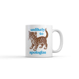 Unlikely to Apologize Mug Funny Sarcastic Kitten Graphic Novelty Coffee Cup-11oz