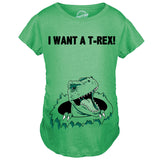 Maternity I Want A T-Rex Funny T Shirt Im Pregnant Dinosaur Pregnancy Tee