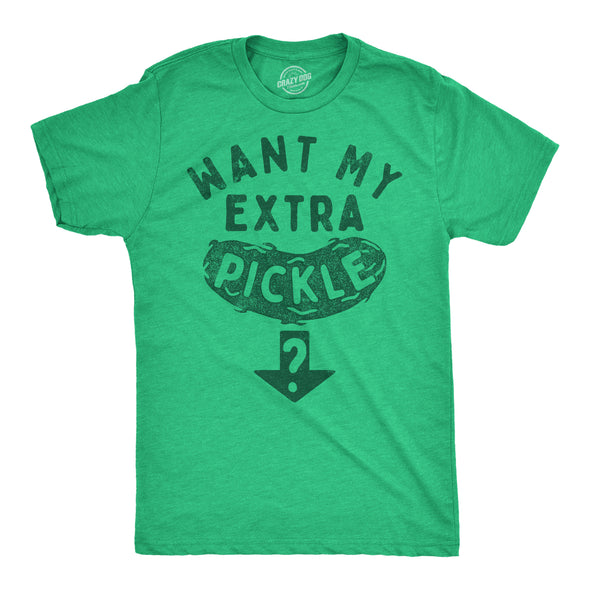 Mens Funny T Shirts Want My Extra Pickle Sarcastic Graphic Novelty Tee For Men