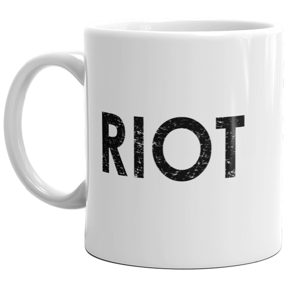 RIOT Mug Funny Always Sunny Chos Crazy Coffee Cup-11oz