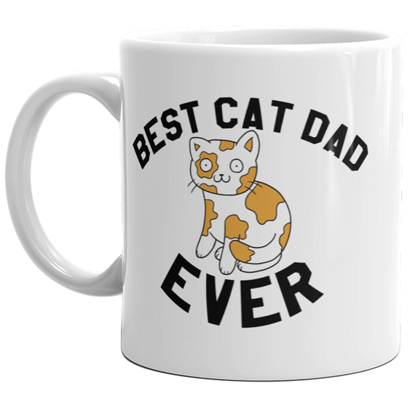 Best Cat Dad Ever Mug Funny Pet Kitty Animal Lover Furbaby Coffee Cup-11oz