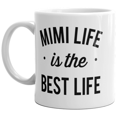 Mimi Life Is The Best Life Mug Cute Best Grandma Coffee Cup-11oz