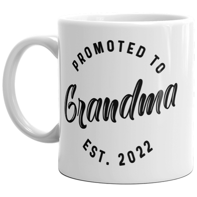 Promoted To Grandma 2022 Mug Funny Family Baby Announcement Coffee Cup-11oz