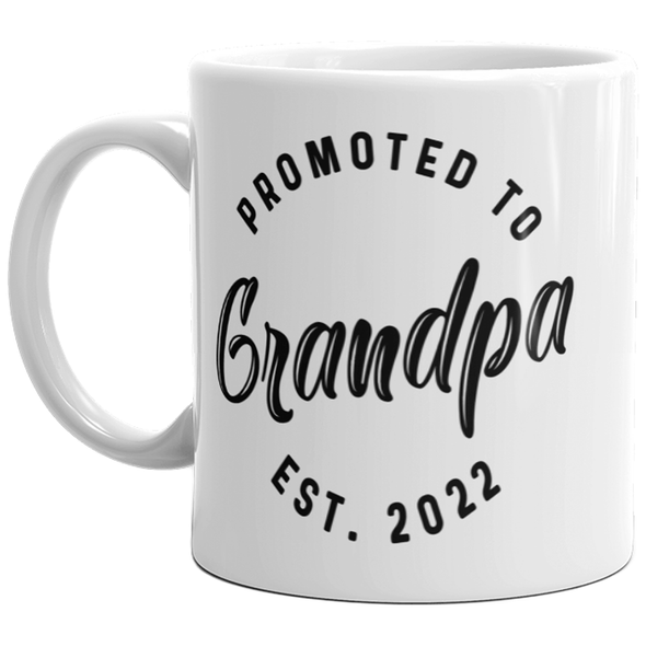 Promoted To Grandpa 2022 Mug Funny Family Baby Announcement Coffee Cup-11oz