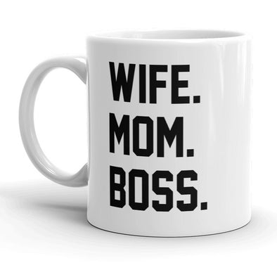Wife Mom Boss Mug Funny Mothers Day Coffee Cup - 11oz