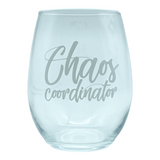 Chaos Coordinator Wine Glass Funny Sarcastic Mess Leader Novelty Cup-15 oz