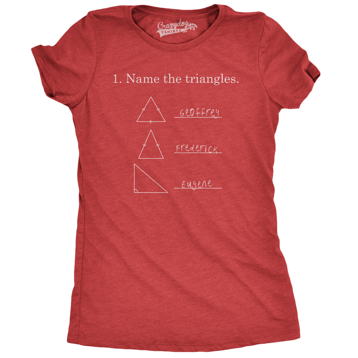 Womens Name The Triangles Funny Math T shirts Sarcasm Novelty I Love Math Tee Humor