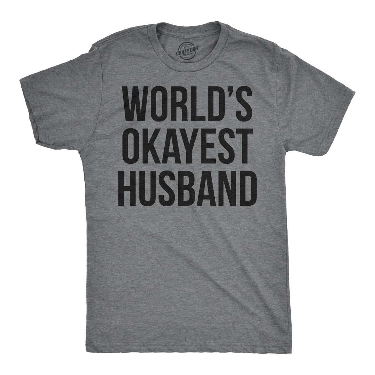 World's Okayest Husband Men's Tshirt