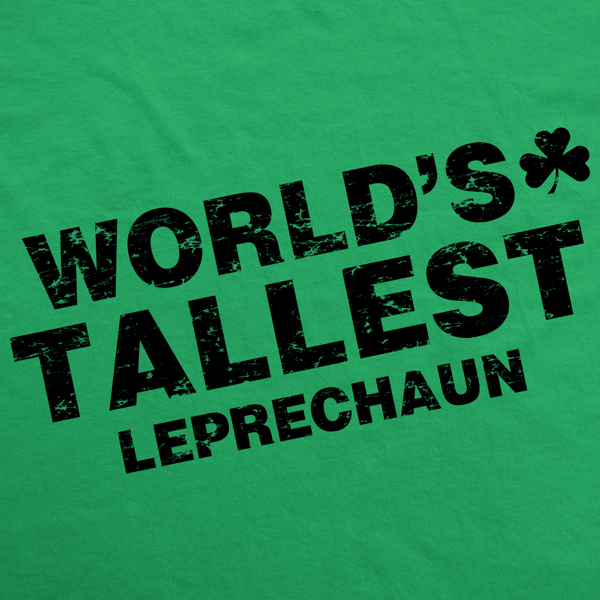 Womens Worlds Tallest Leprechaun T Shirt Funny Cute Saint Patricks Girls Shirt