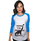 Maternity Raglan Hoping For A Dinosaur Cute Funny Pregnancy Baseball Tee